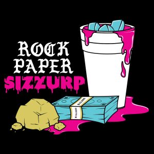 Paper Rock Sizzurp